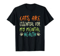 Cats Are My Mental Health T-Shirt - Aesthetic Graphic Unisex - T-Shirt, Sweatshirt, Hoodie