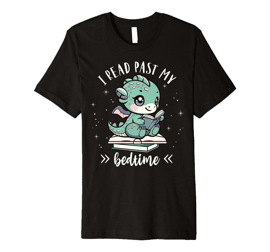 I Read Past My Bedtime Book Dragon T-Shirt - Unique Graphic Men Women - T-Shirt, Sweatshirt, Hoodie