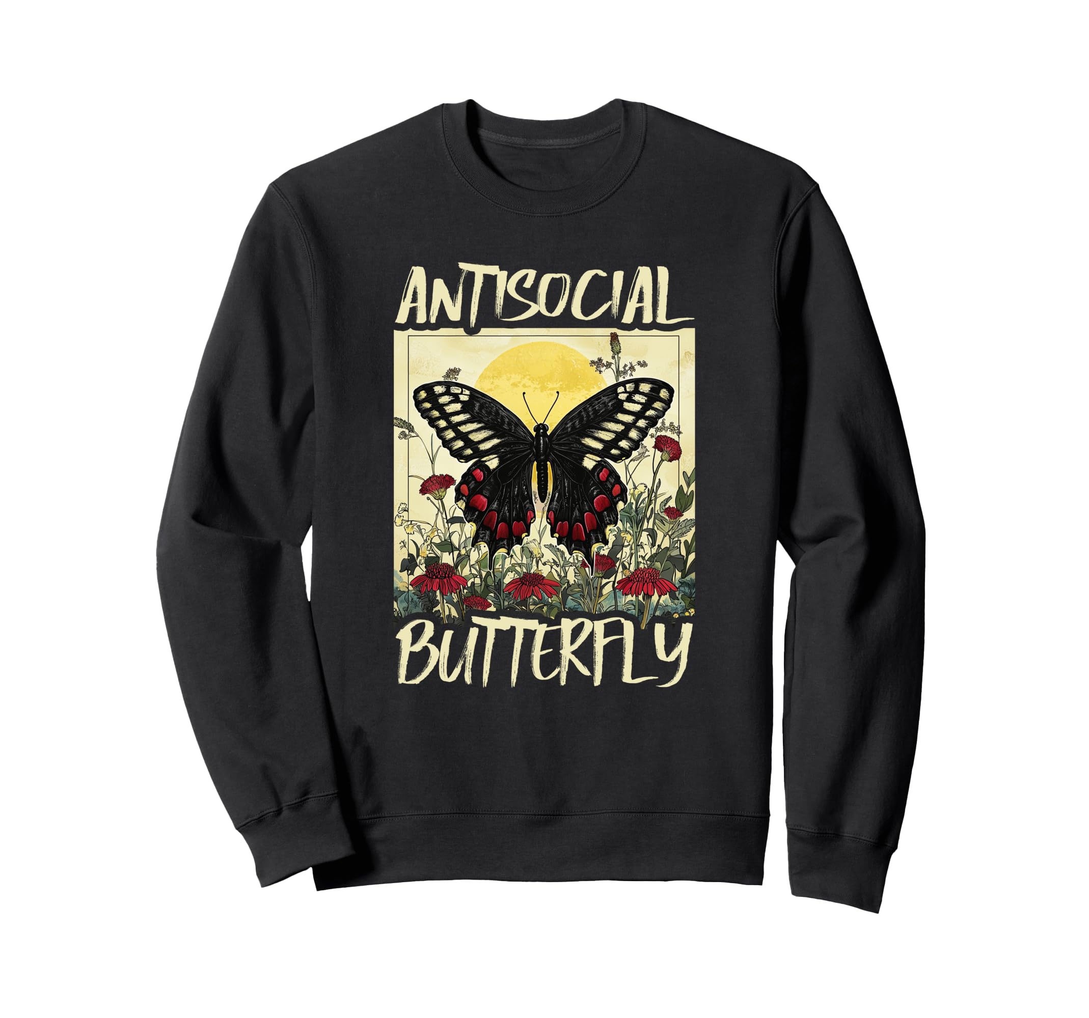 Antisocial Butterfly Gift Sweatshirt - Novelty Apparel Men Women - T-Shirt, Sweatshirt, Hoodie