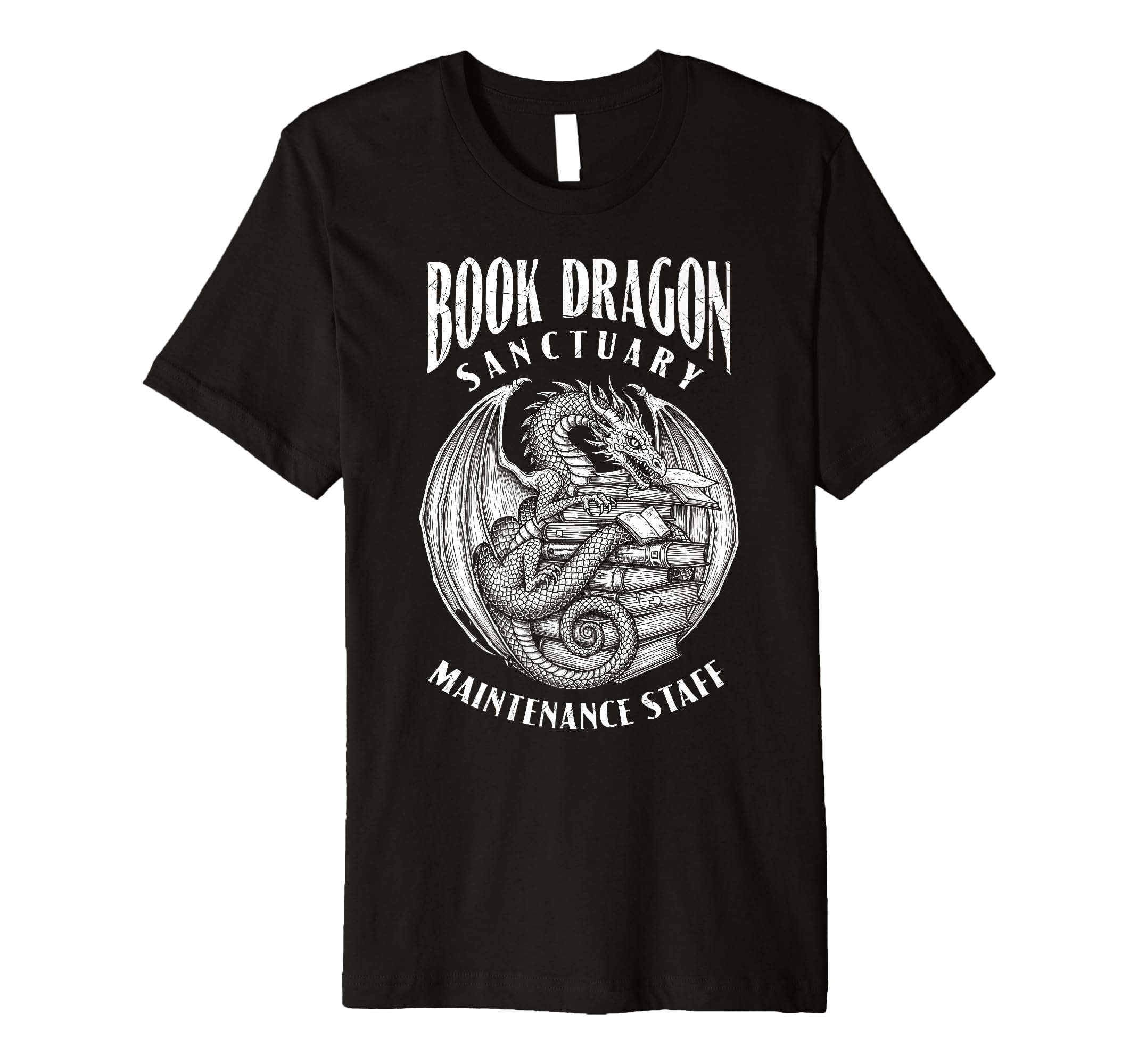Book Dragon Sanctuary Maintenance T-Shirt - Casual Everyday Wear Unisex - T-Shirt, Sweatshirt, Hoodie