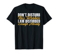 Dont Disturb This Worker I Am Disturbed T-Shirt - Custom Art Print Unisex - T-Shirt, Sweatshirt, Hoodie