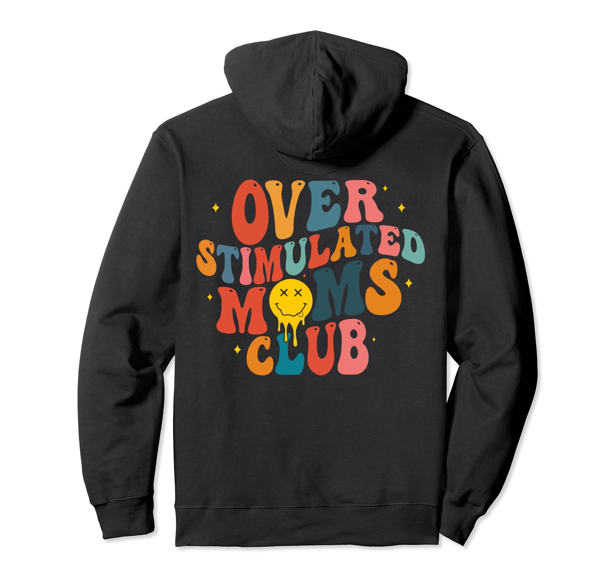 Overstimulated Moms Club Funny Groovy Hoodie - Minimalist Print Men Women - T-Shirt, Sweatshirt, Hoodie