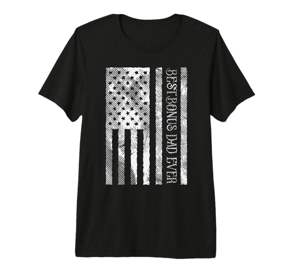 Best Bonus Dad Ever Us Flag Patriot T-Shirt - Trendy Graphic for Adults - T-Shirt, Sweatshirt, Hoodie