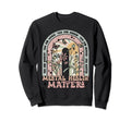 Mental Health Matters You Matter Mental Sweatshirt - Unique Graphic Unisex - T-Shirt, Sweatshirt, Hoodie