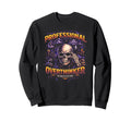 Professional Overthinker Skull Sweatshirt - Fun Novelty Design Men Women - T-Shirt, Sweatshirt, Hoodie