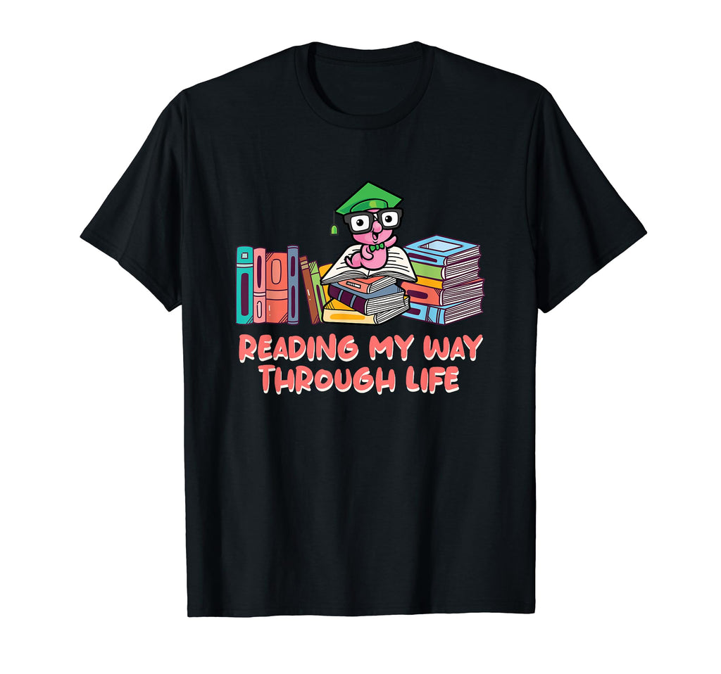 Reading My Way Through Life Literature T-Shirt - Streetwear Style Unisex - T-Shirt, Sweatshirt, Hoodie