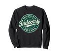 Indoorsy Selectively Social Sweatshirt - Graphic Print Men Women - T-Shirt, Sweatshirt, Hoodie