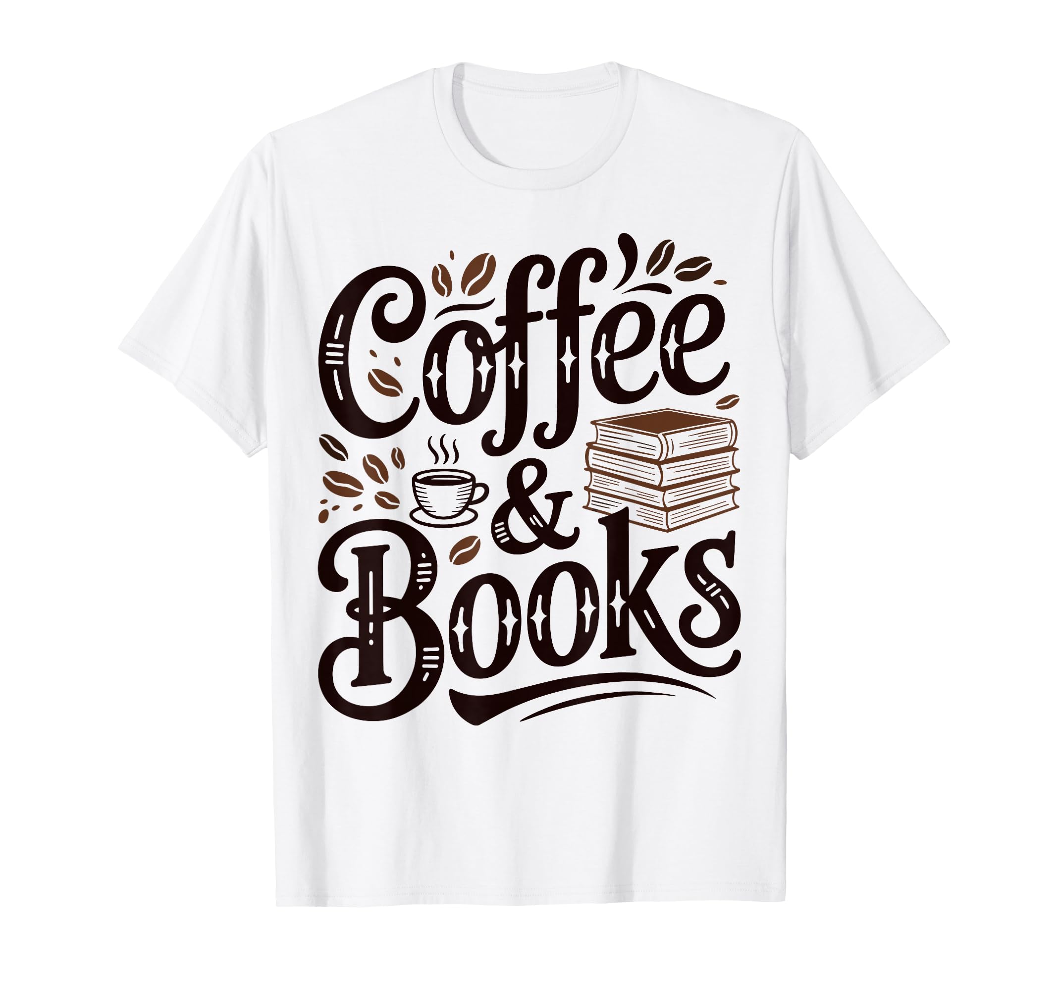 Coffee And Books Lover T-Shirt - Trendy Graphic for Adults - T-Shirt, Sweatshirt, Hoodie