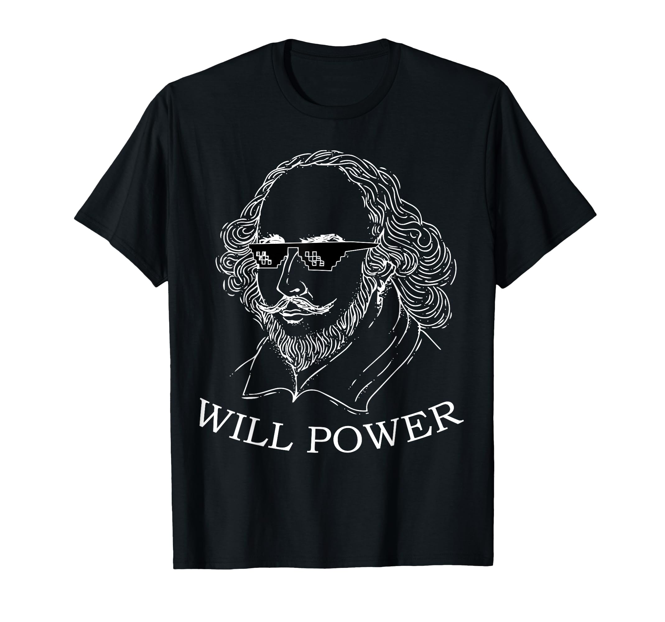 Literature Quotes William T-Shirt - Casual Everyday Wear for Adults - T-Shirt, Sweatshirt, Hoodie