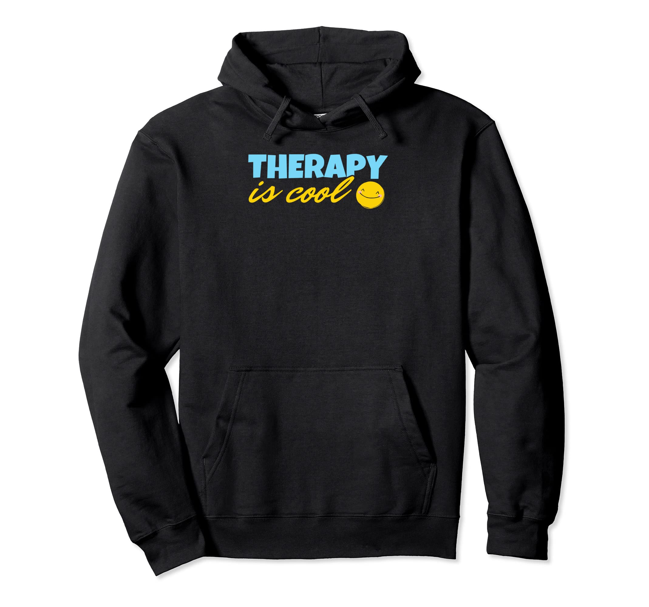 Therapy Is Mental Health Awareness Hoodie - Streetwear Style Men Women - T-Shirt, Sweatshirt, Hoodie