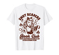 Smut Book Spicy Dark Romance Smut T-Shirt - Fun Novelty Design Men Women - T-Shirt, Sweatshirt, Hoodie