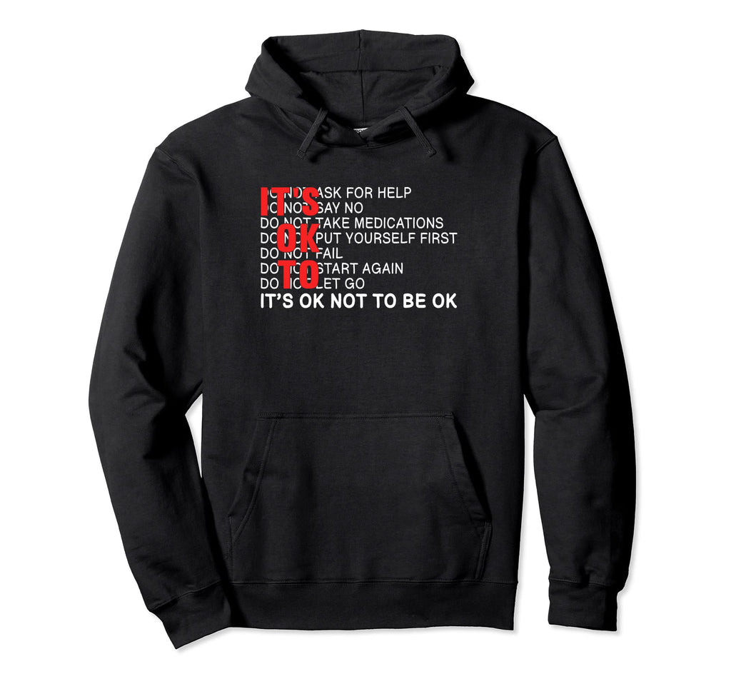 Its Okay To Not Be Okay Mental Health Hoodie - Minimalist Print for Adults - T-Shirt, Sweatshirt, Hoodie