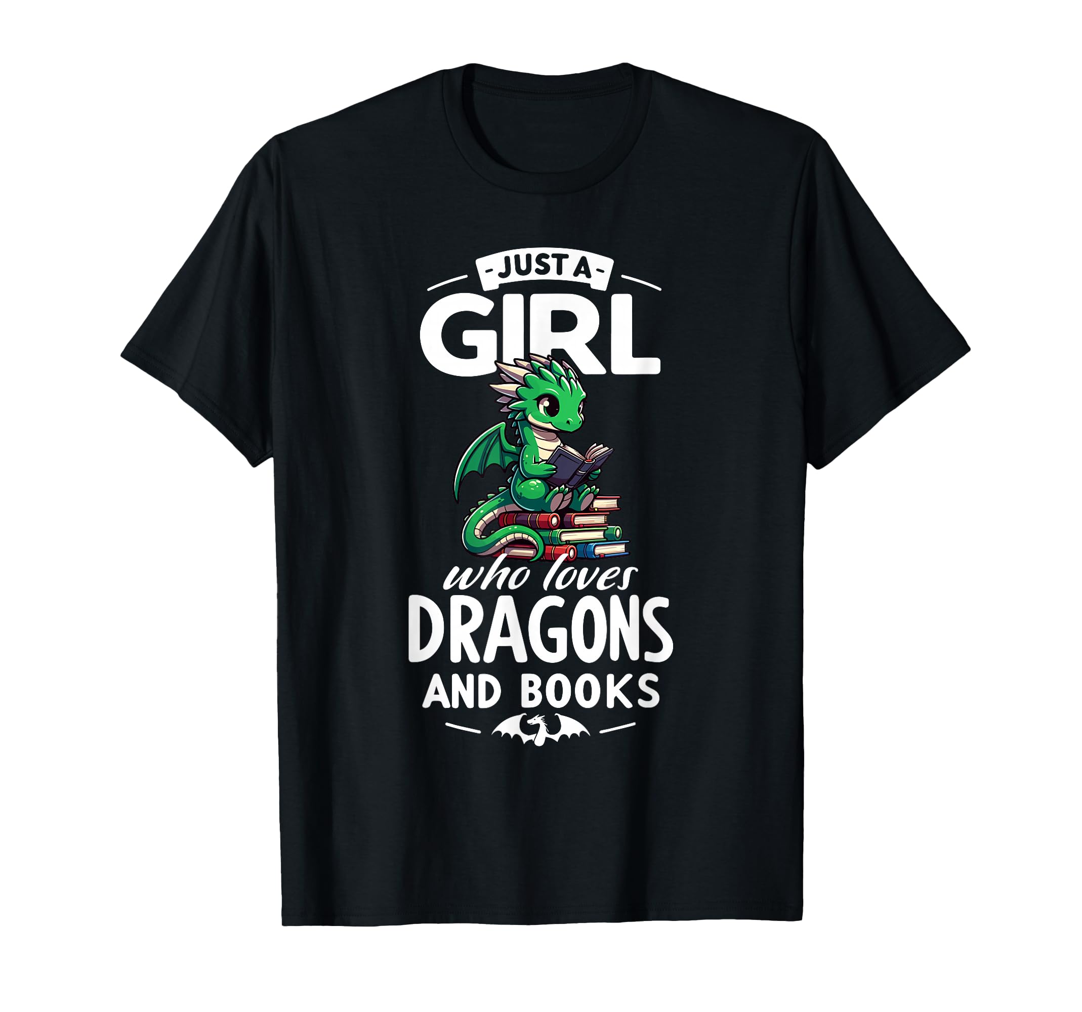 Just Who Loves Dragons Books Book T-Shirt - Casual Everyday Wear Unisex - T-Shirt, Sweatshirt, Hoodie