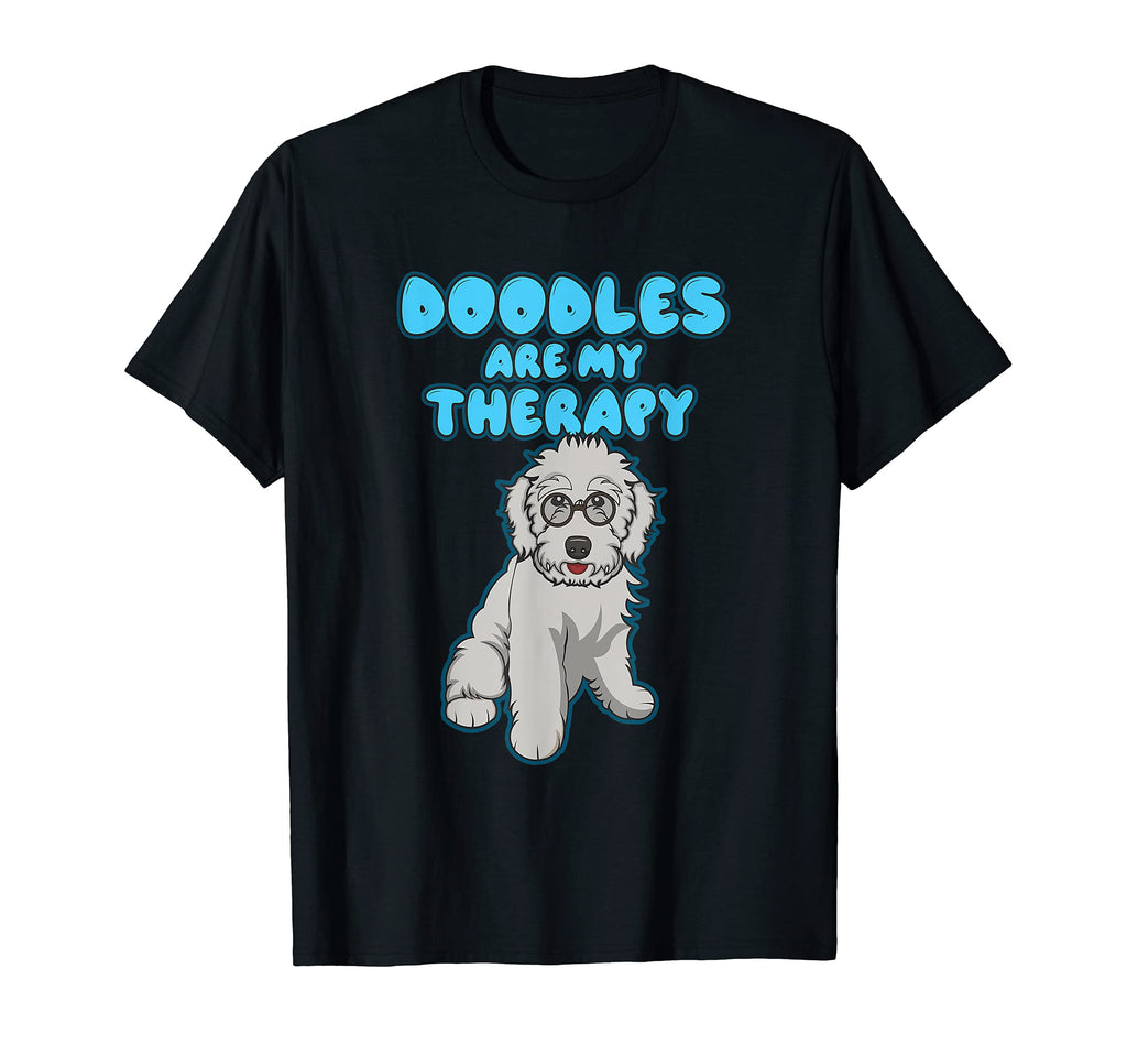 Doodles As Therapy Ironic Dog Owner T-Shirt - Aesthetic Graphic for Adults - T-Shirt, Sweatshirt, Hoodie