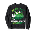 End Stigma Mental Health Matters Mental Sweatshirt - Trendy Graphic Unisex - T-Shirt, Sweatshirt, Hoodie