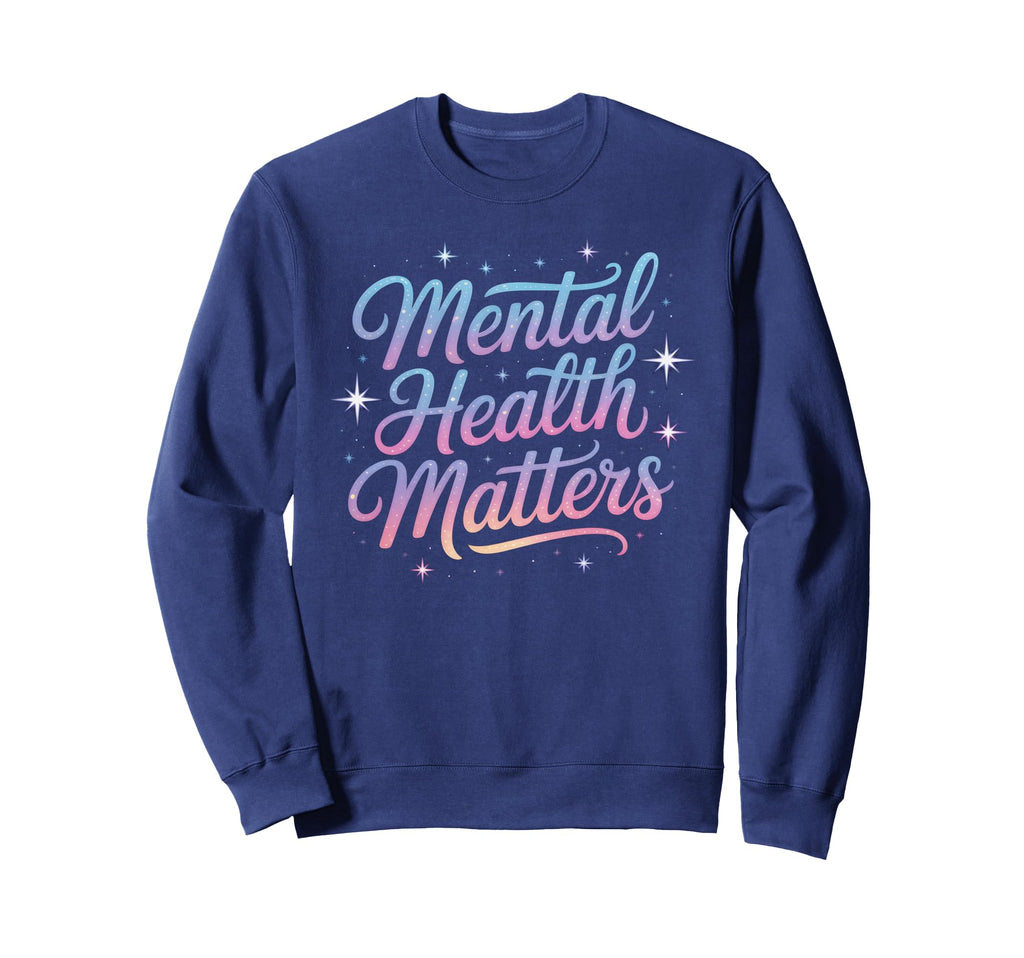 Groovy Mental Health Matters Sweatshirt - Minimalist Print Men Women - T-Shirt, Sweatshirt, Hoodie