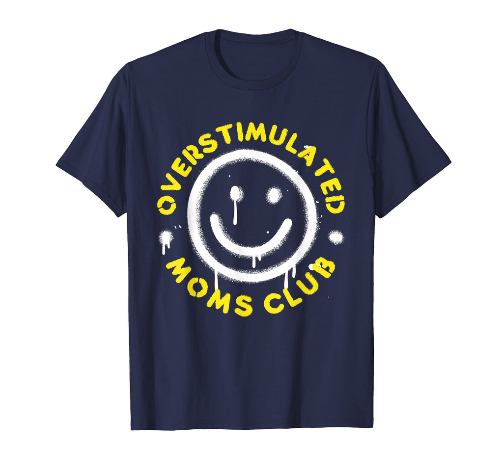 Groovy Overstimulated Moms Club T-Shirt - Aesthetic Graphic Unisex - T-Shirt, Sweatshirt, Hoodie