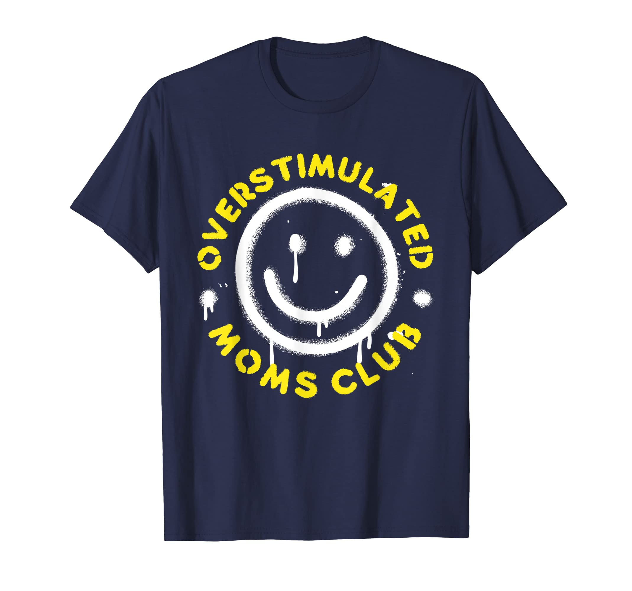 Groovy Overstimulated Moms Club T-Shirt - Aesthetic Graphic Unisex - T-Shirt, Sweatshirt, Hoodie