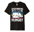 Hungry Overthinker Food Anxiety T-Shirt - Streetwear Style Unisex - T-Shirt, Sweatshirt, Hoodie