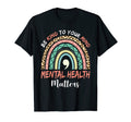 Mental Health Matter Be Kind Funny T-Shirt - Minimalist Print for Adults - T-Shirt, Sweatshirt, Hoodie