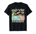 Vibe Is Shambles Dinosaur Mental Health T-Shirt - Minimalist Print Unisex - T-Shirt, Sweatshirt, Hoodie