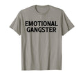 Emotional Gangster Funny Yoga T-Shirt - Aesthetic Graphic for Adults - T-Shirt, Sweatshirt, Hoodie