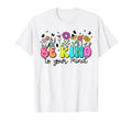 Groovy Be Kind To Your Mind Health T-Shirt - Unique Graphic Men Women - T-Shirt, Sweatshirt, Hoodie