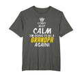 I Cant Keep Calm Im Going To Be Grandpa T-Shirt - Graphic Print for Adults - T-Shirt, Sweatshirt, Hoodie
