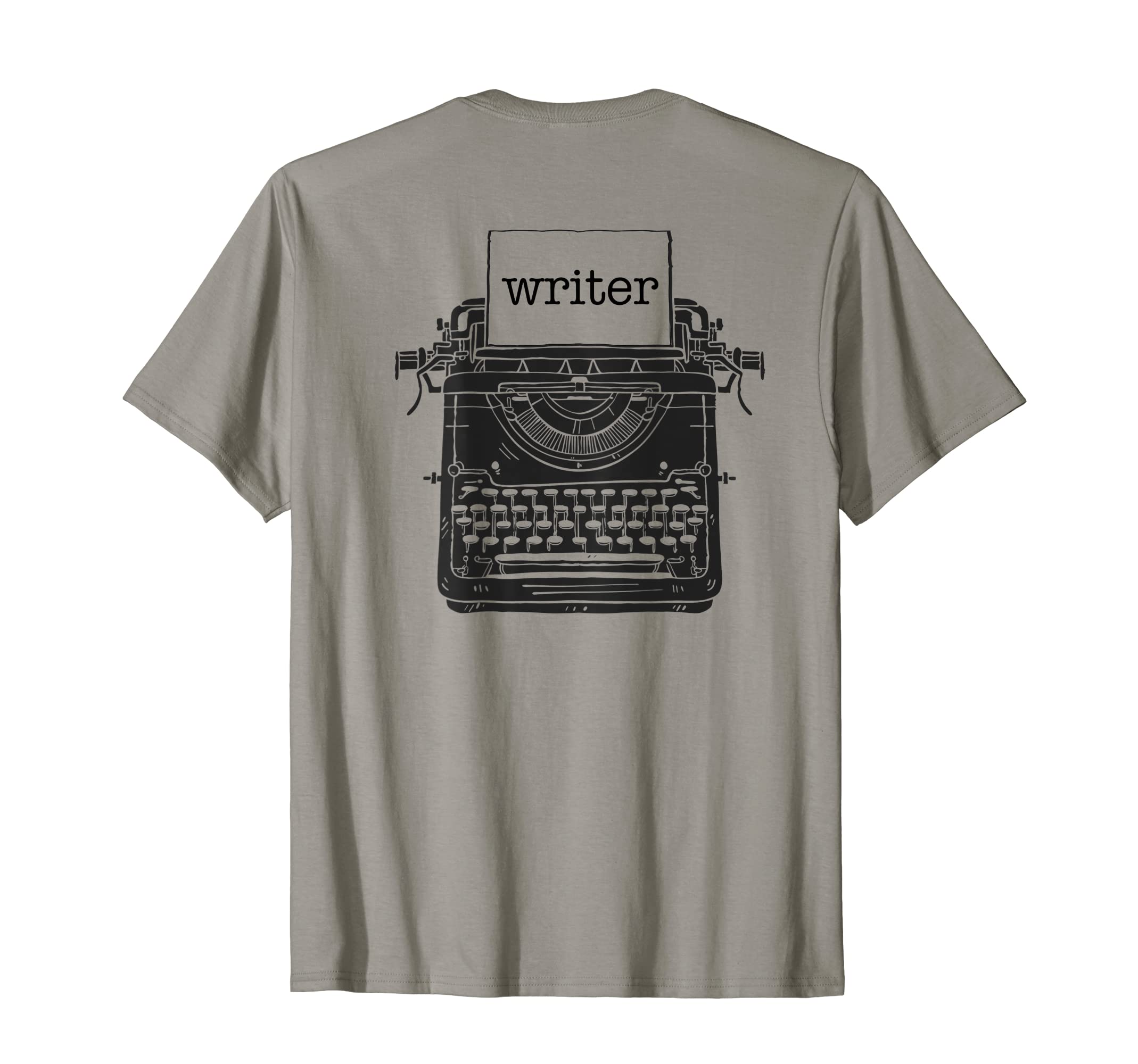 Writer Literature Typewriter Font T-Shirt - Casual Everyday Wear Men Women - T-Shirt, Sweatshirt, Hoodie