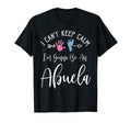 I Cant Keep Calm Im Gonna Be Abuela T-Shirt - Trendy Graphic for Adults - T-Shirt, Sweatshirt, Hoodie