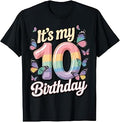 10th Birthday Girls Ten Years Old It's My 10 Bday T-Shirt Unisex T-shirt, Sweatshirt, Hoodie, Long Sleeve Tee - T-Shirt, Sweatshirt, Hoodie