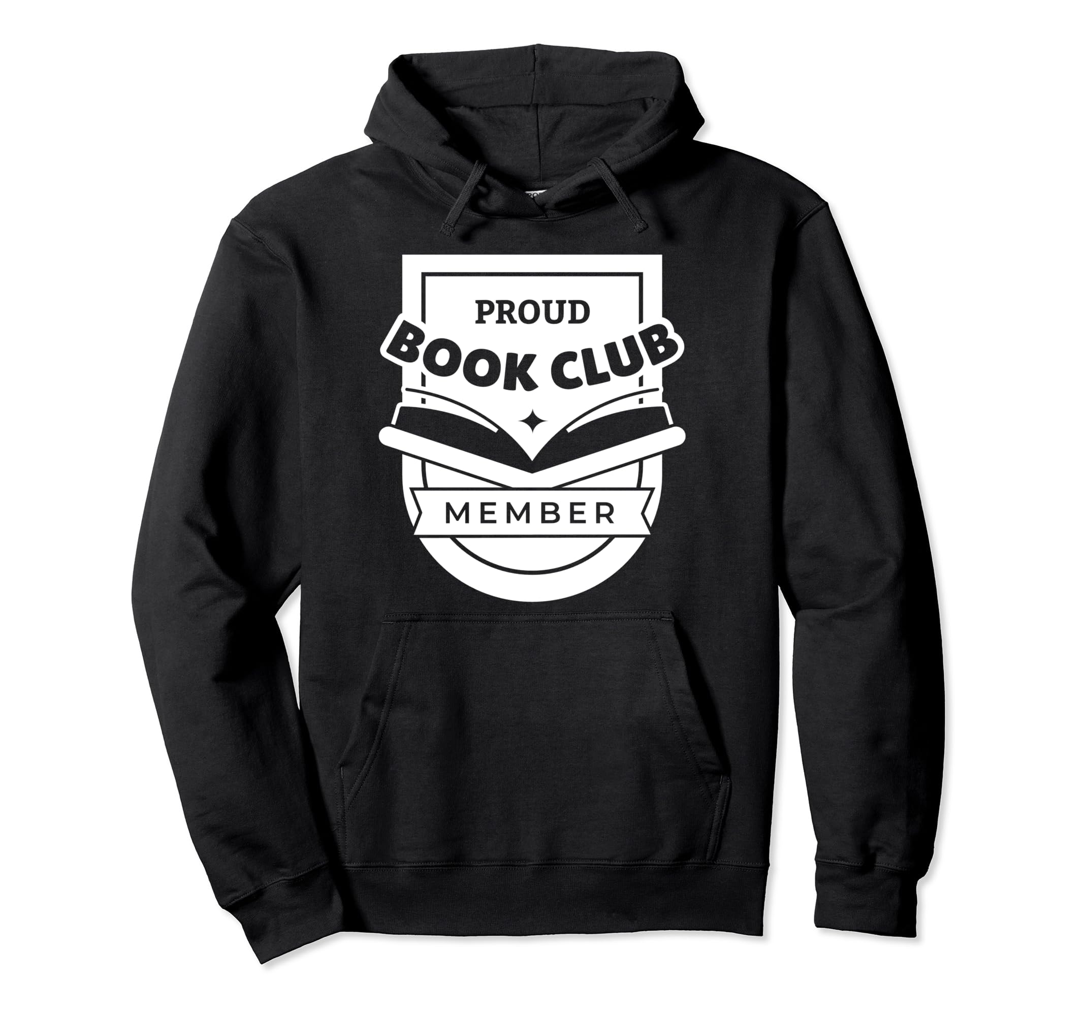 Proud Book Club Member Book Discussion Hoodie - Trendy Graphic for Adults - T-Shirt, Sweatshirt, Hoodie