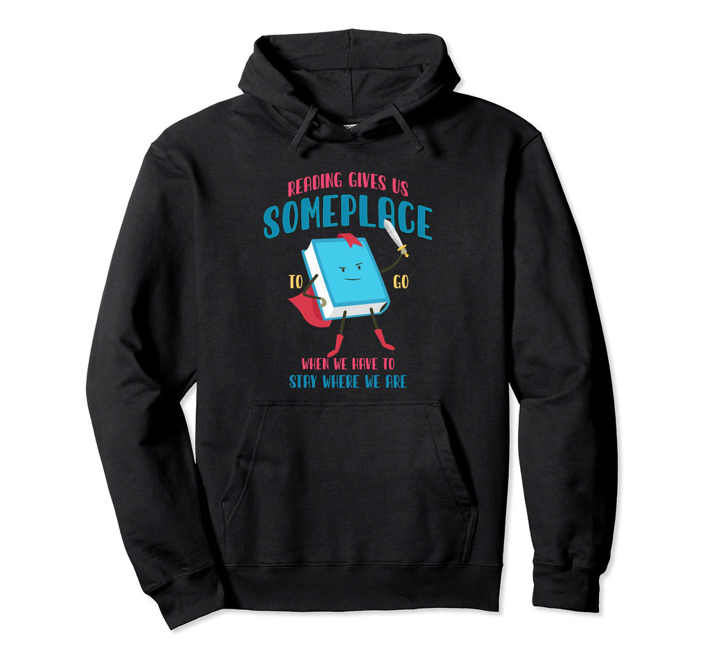 Reading Books Or Reading Gives Us Hoodie - Graphic Print Men Women - T-Shirt, Sweatshirt, Hoodie