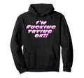 Im Fucking Trying Okay Hoodie - Novelty Apparel for Adults - T-Shirt, Sweatshirt, Hoodie