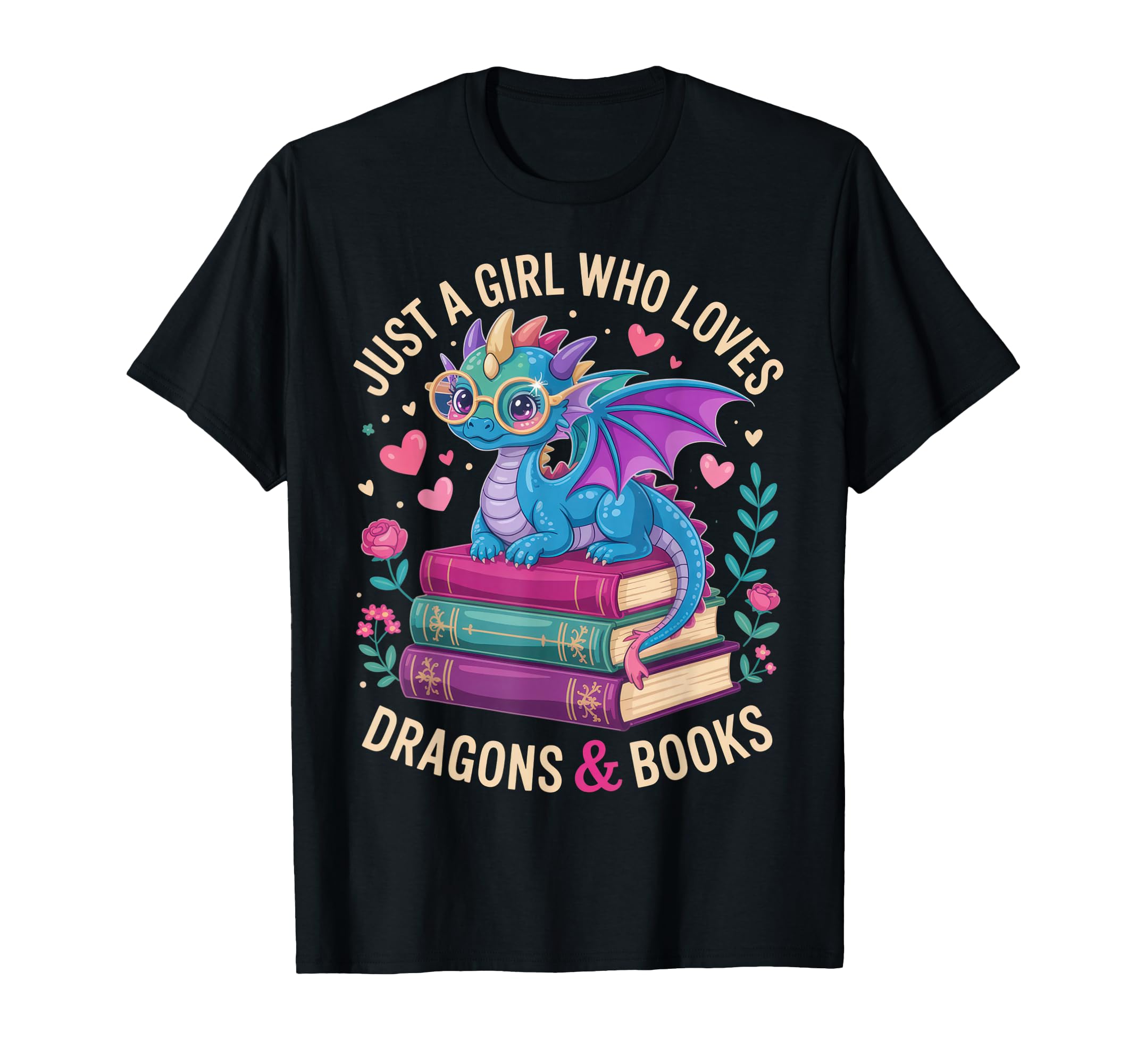 Just Who Loves Dragons And Books Fantasy T-Shirt - Graphic Print Men Women - T-Shirt, Sweatshirt, Hoodie