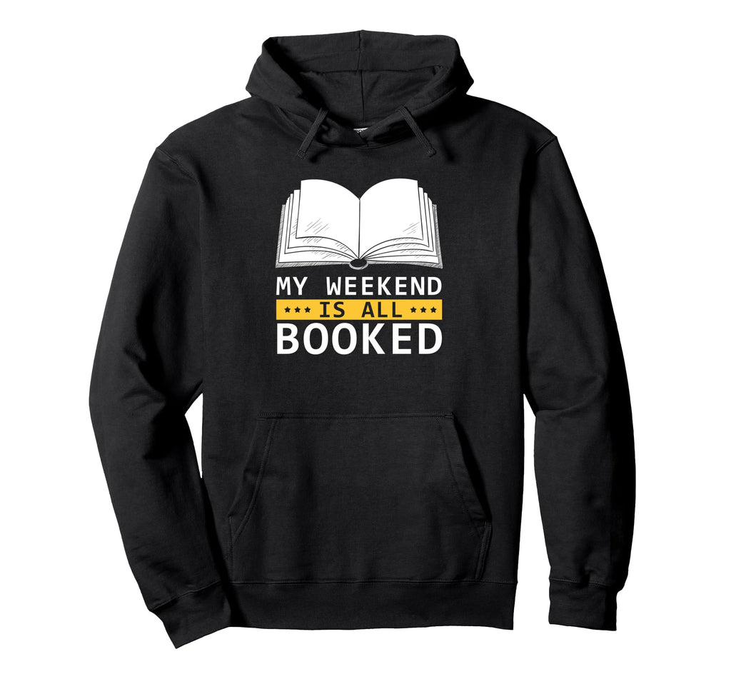 Weekend Reading Plans Book Lovers And Hoodie - Minimalist Print for Adults - T-Shirt, Sweatshirt, Hoodie