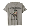 Hold Im Overstimulated Cowboy Frog T-Shirt - Minimalist Print Men Women - T-Shirt, Sweatshirt, Hoodie