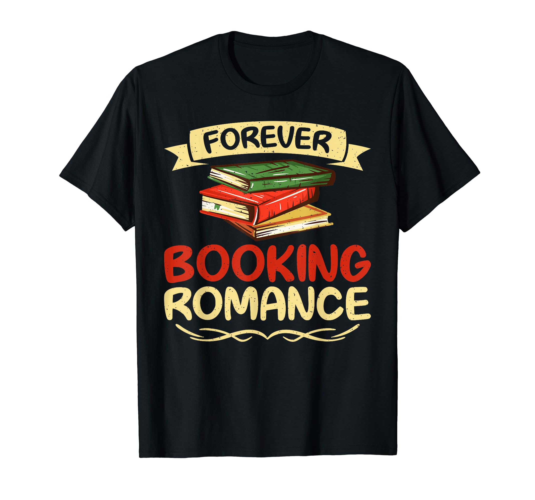 Forever Booking Romance Novel T-Shirt - Aesthetic Graphic Men Women - T-Shirt, Sweatshirt, Hoodie