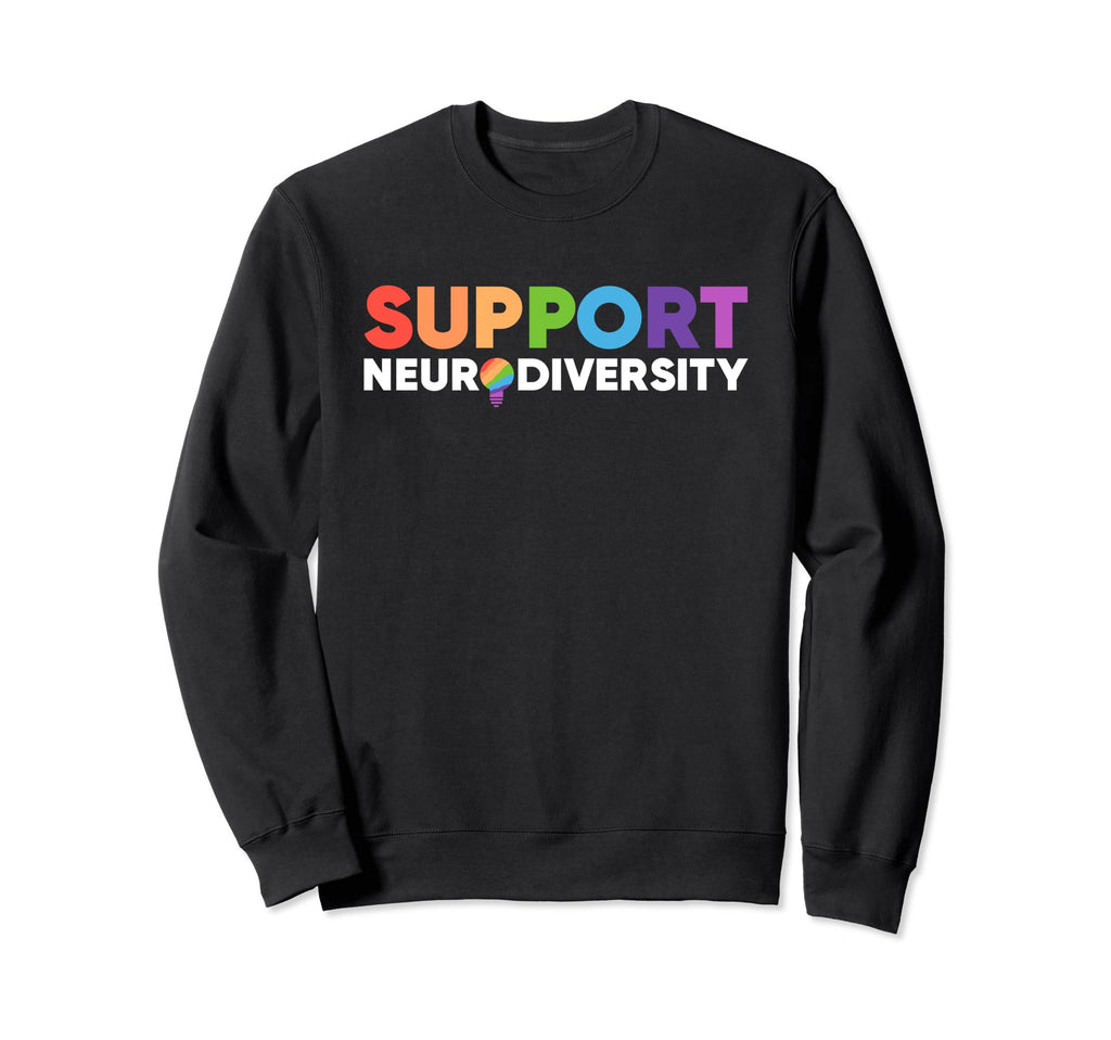 Adhd Autism Neurodivergent Support Sweatshirt - Unique Graphic Unisex - T-Shirt, Sweatshirt, Hoodie