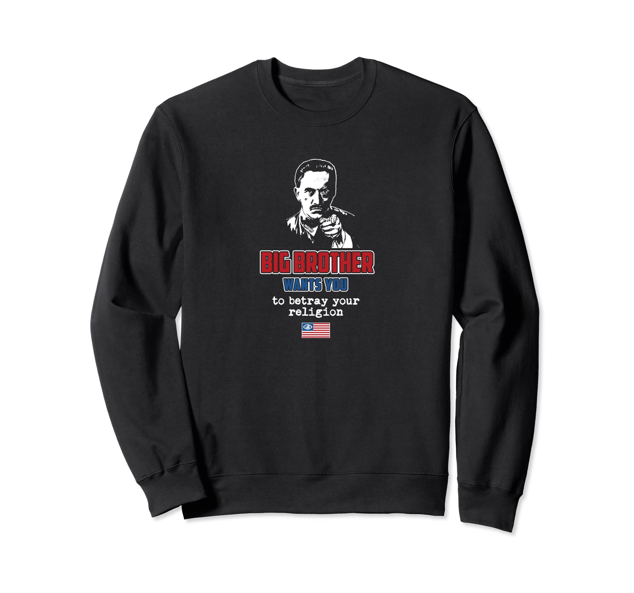 1984 Dystopian Big Brother Sweatshirt - Casual Everyday Wear Unisex - T-Shirt, Sweatshirt, Hoodie