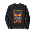 Take Every Opportunity To Grow Sweatshirt - Aesthetic Graphic Men Women - T-Shirt, Sweatshirt, Hoodie