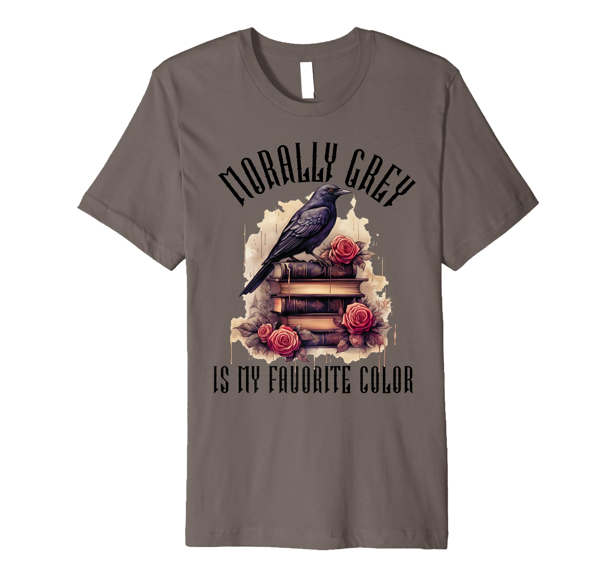 Dark Romance Reader Morally Grey T-Shirt - Casual Everyday Wear for Adults - T-Shirt, Sweatshirt, Hoodie