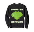 Romaine Calm And Yoga Lettuce Sweatshirt - Casual Everyday Wear for Adults - T-Shirt, Sweatshirt, Hoodie