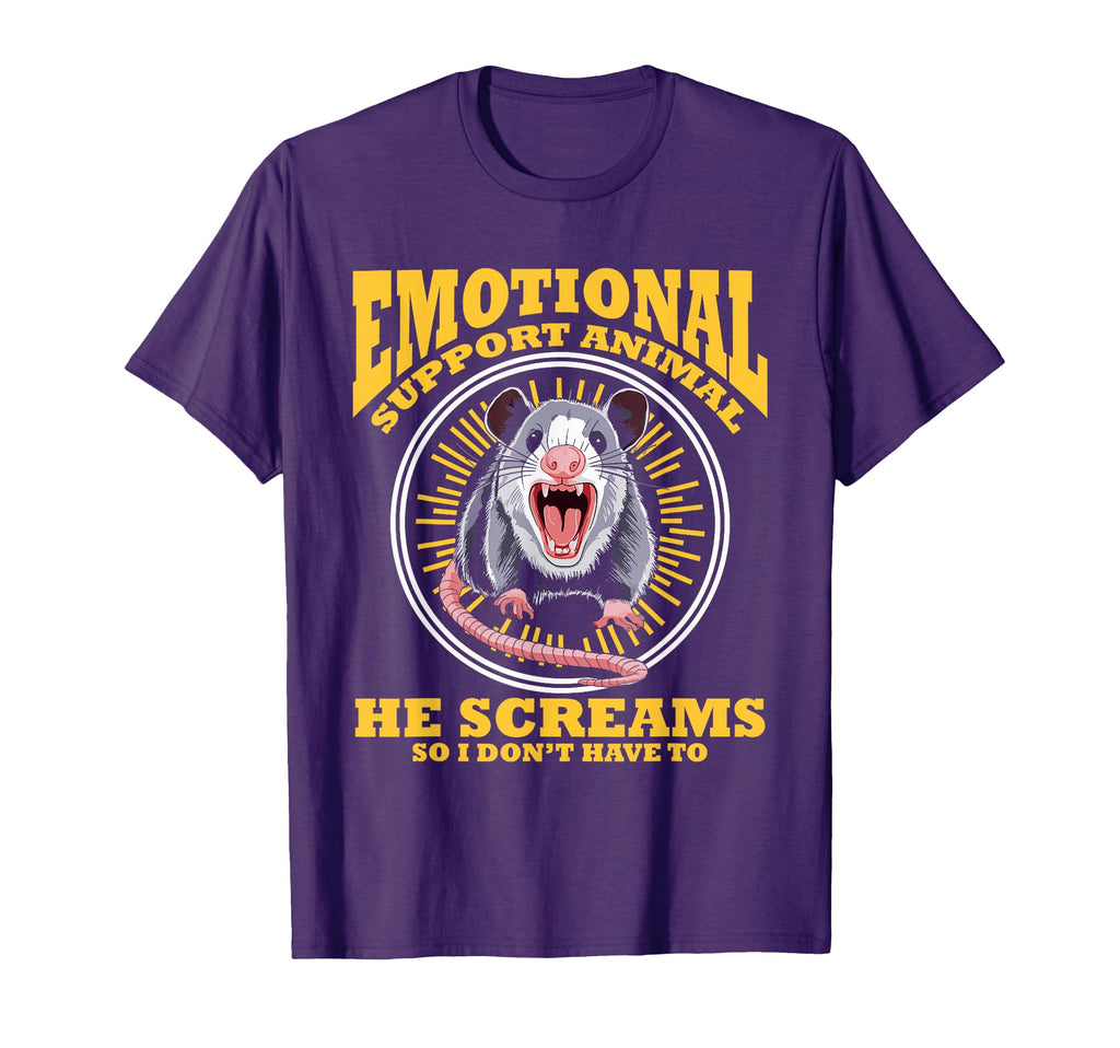 Emotional Support Animal He Screams T-Shirt - Graphic Print Men Women - T-Shirt, Sweatshirt, Hoodie