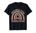 Progress Over Perfection Motivational Back T-Shirt - Graphic Print Unisex - T-Shirt, Sweatshirt, Hoodie