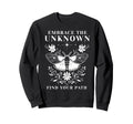 Embrace Unknown Growth Mindset Sweatshirt - Minimalist Print Men Women - T-Shirt, Sweatshirt, Hoodie