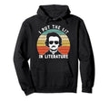 I Put Lit Literature Funny Edgar Allan Hoodie - Aesthetic Graphic Unisex - T-Shirt, Sweatshirt, Hoodie