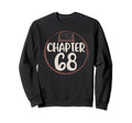 Chapter 68 Birthday Book Lovers Sweatshirt - Streetwear Style for Adults - T-Shirt, Sweatshirt, Hoodie