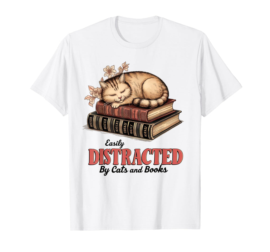 Easily Distracted Cats And Books Funny T-Shirt - Unique Graphic Men Women - T-Shirt, Sweatshirt, Hoodie