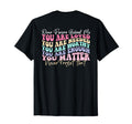 Dear Person Behind Me You Are Enough T-Shirt - Streetwear Style for Adults - T-Shirt, Sweatshirt, Hoodie